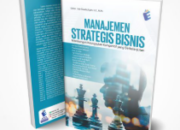Panduan Lengkap Mengenal Manajemen Bisnis dan Prospek Karier di Masa Depan