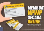 Tuntas Mengurus Pajak: Syarat Membuat NPWP Tanpa Ribet dan Cepat!