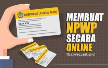 Tuntas Mengurus Pajak: Syarat Membuat NPWP Tanpa Ribet dan Cepat!